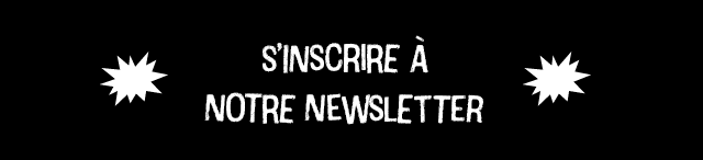 S'inscire à notre newsletter !